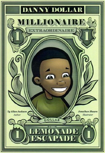 Book Cover Danny Dollar Millionaire Extraordinaire - The Lemonade Escapade