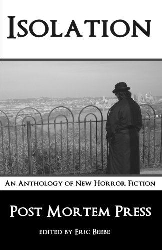 Book Cover Isolation: An Anthology of New Horror Fiction