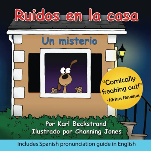 Book Cover Ruidos en la casa: Un misterio (Spanish picture books with pronunciation guide) (Volume 1) (Spanish Edition)