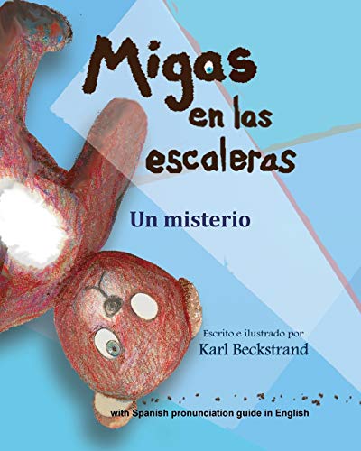 Book Cover Migas en las escaleras: Un misterio (Spanish picture books with pronunciation guide) (Volume 2) (Spanish Edition)