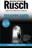 The Disappeared: A Retrieval Artist novel