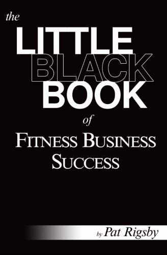 Book Cover The Little Black Book of Fitness Business Success