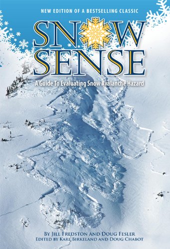 Book Cover Snow Sense: A Guide to Evaluating Snow Avalanche Hazard