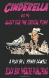 Cinderella and the Quest for the Crystal Pump