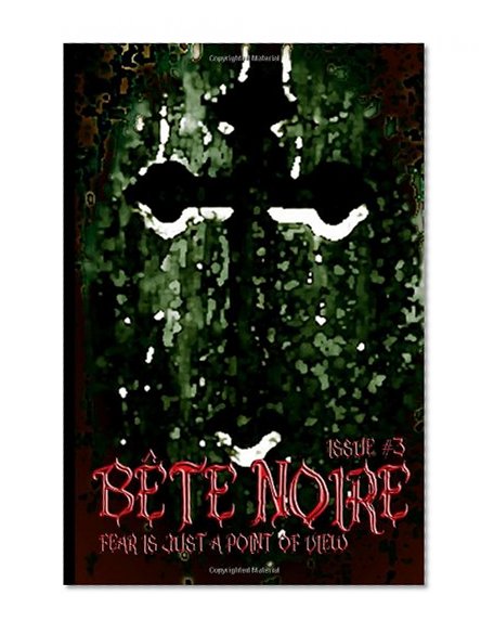 Bete Noire Issue #3