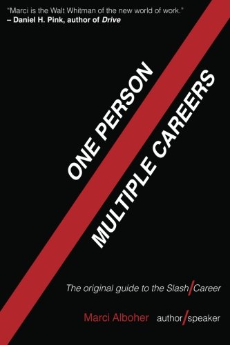 Book Cover One Person/Multiple Careers: The Original Guide to the Slash Career