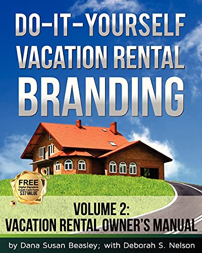 Book Cover Do-it-Yourself Vacation Rental Branding: Vacation Rental Owner's Manual (Volume 2)