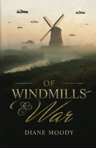 Book Cover Of Windmills and War (The War Trilogy)