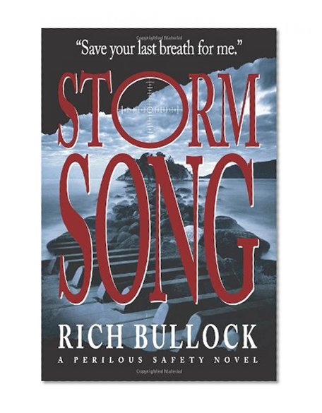 Storm Song (Perilous Safety Series) (Volume 2)
