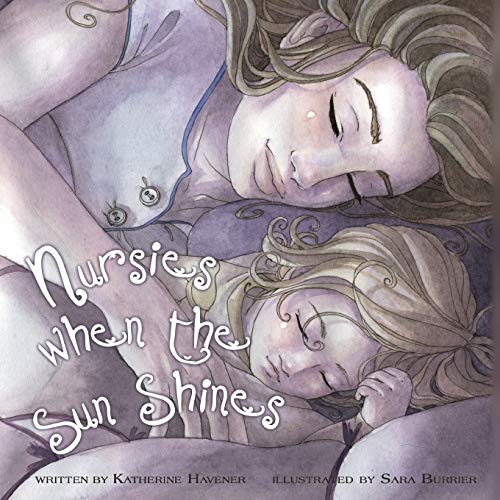 Book Cover Nursies When the Sun Shines: A little book on nightweaning