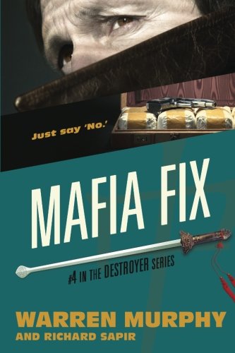 Mafia Fix (The Destroyer) (Volume 4)