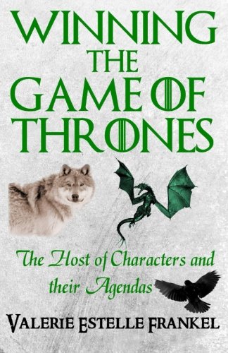 Book Cover Winning the Game of Thrones: The Host of Characters and their Agendas