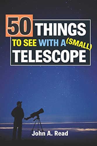 Book Cover 50 Things To See With A Small Telescope