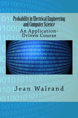 Book Cover Probability in Electrical Engineering and Computer Science: An Application-Driven Course