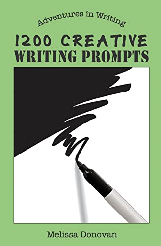 Book Cover 1200 Creative Writing Prompts (Adventures in Writing)