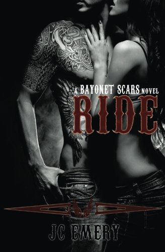 Ride (Bayonet Scars) (Volume 1)
