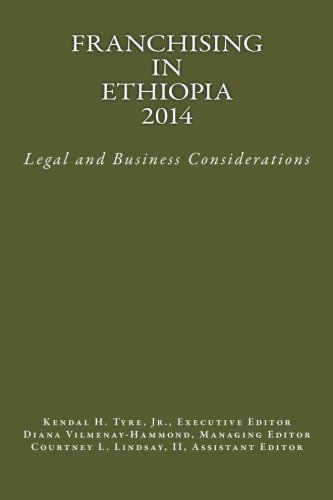 Franchising in Ethiopia 2014: Legal and Business Considerations