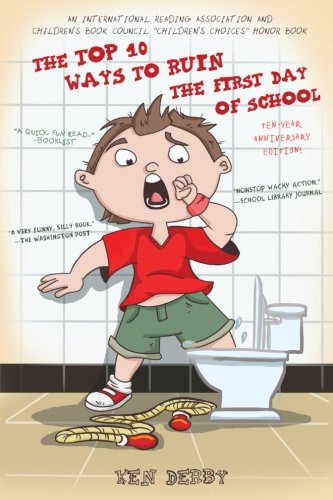 Book Cover The Top 10 Ways to Ruin the First Day of School: Ten-Year Anniversary Edition