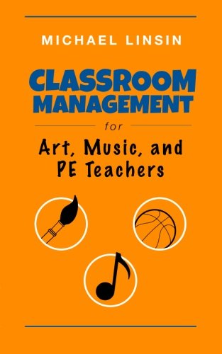 Book Cover Classroom Management for Art, Music, and PE Teachers