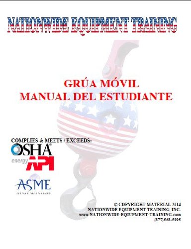 Book Cover GRÚA MÓVIL MANUAL DEL ESTUDIANTE / MOBILE CRANE OPERATOR STUDY GUIDE {ESPANOL}