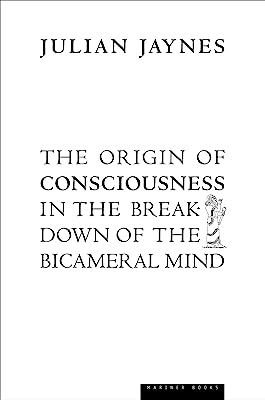 Book Cover The Origin of Consciousness in the Breakdown of the Bicameral Mind