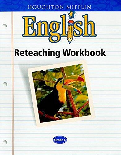 Houghton Mifflin English: Reteaching Workbook Grade 4