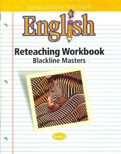 Houghton Mifflin English: Reteaching Workbook Blackline Masters Grade 5