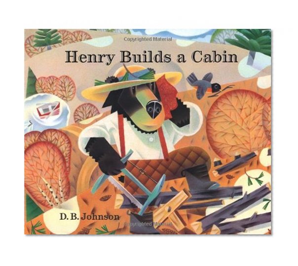 Henry Builds a Cabin