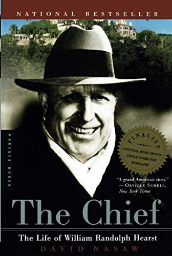 Book Cover The Chief: The Life of William Randolph Hearst