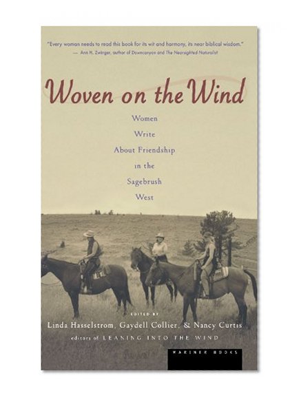 Woven on the Wind: Women Write about Friendship in the Sagebrush West