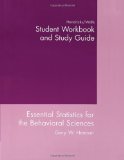 Essential Statistics For The Behavioral Sciences (Student workbook and study guide)