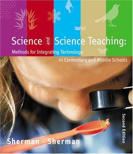 Book Cover Science and Science Teaching: Methods for Integrating Technology in Elementary and Middle Schools