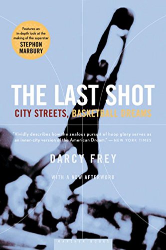 Book Cover The Last Shot: City Streets, Basketball Dreams