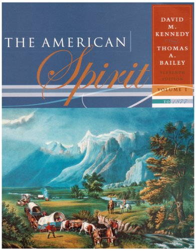 Book Cover The American Spirit: United States History as Seen by Contemporaries, Volume I: to 1877