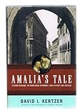 Amalia's Tale: A Poor Peasant, an Ambitious Attorney, and a Fight for Justice