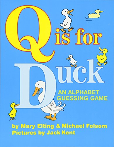 Book Cover Q Is for Duck: An Alphabet Guessing Game