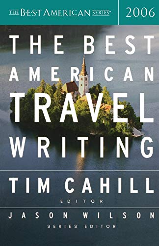 Book Cover The Best American Travel Writing 2006 (The Best American Series)