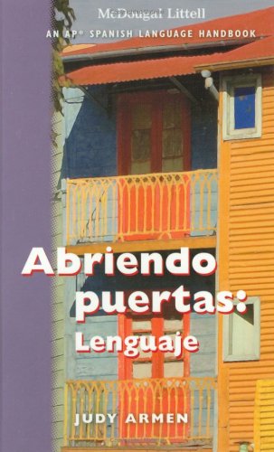 Book Cover Abriendo puertas: Lenguaje - An AP Spanish Language Handbook (Student Edition Grades 6-12)