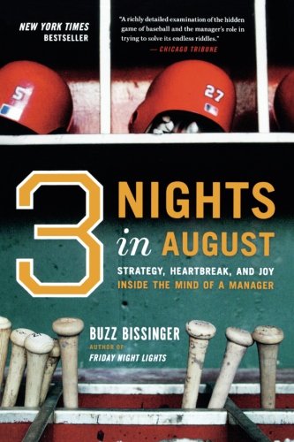 Book Cover Three Nights in August: Strategy, Heartbreak, and Joy Inside the Mind of a Manager