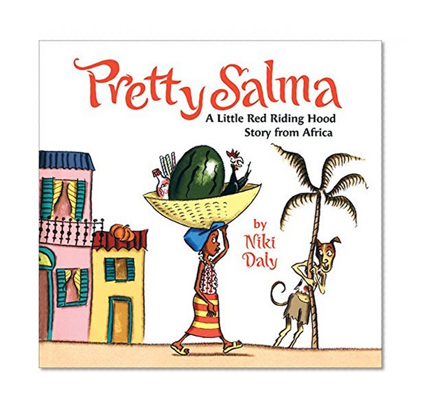 Book Cover Pretty Salma: A Little Red Riding Hood Story from Africa