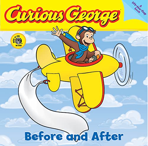 Book Cover Curious George Before and After (CGTV Lift-the-Flap Board Book)
