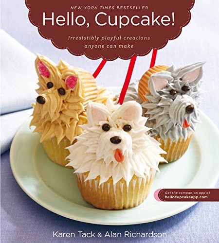 Book Cover Hello, Cupcake!: Irresistibly Playful Creations Anyone Can Make