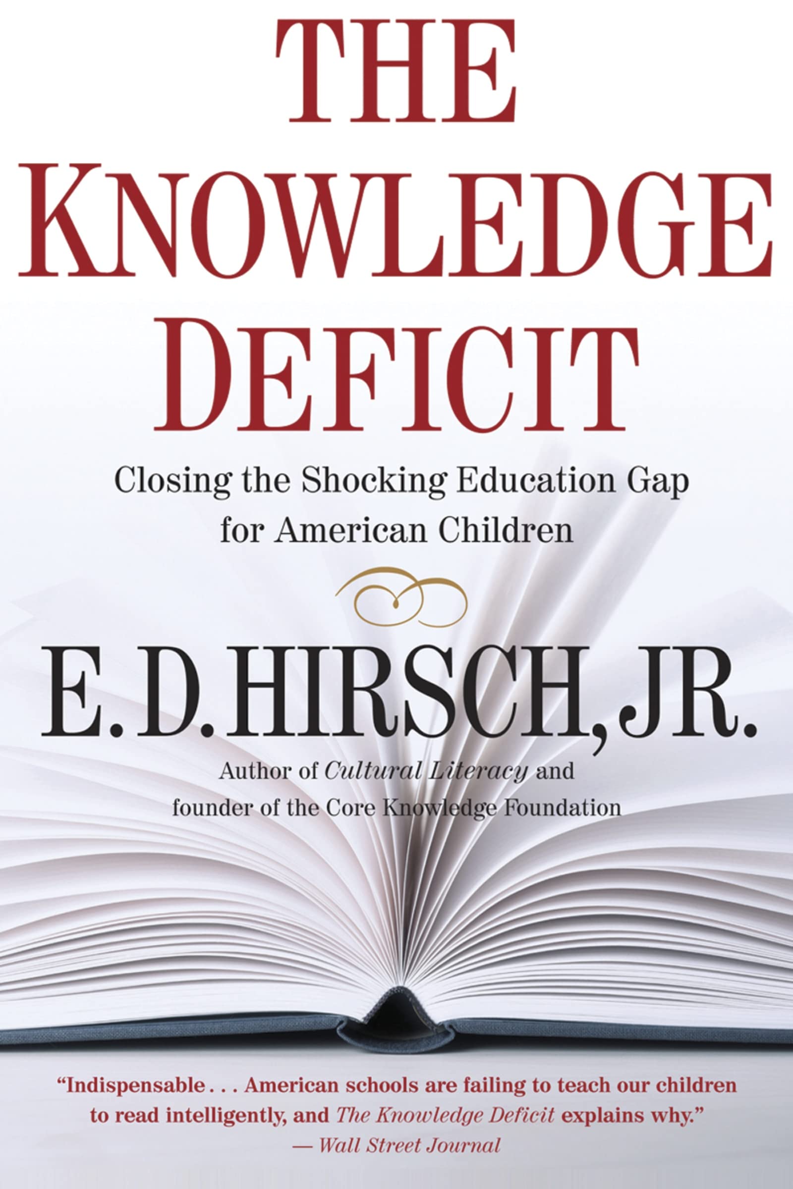 Book Cover The Knowledge Deficit: Closing the Shocking Education Gap for American Children