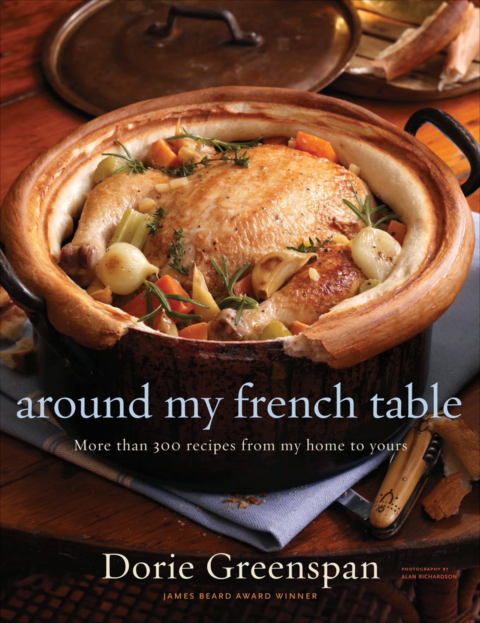 Book Cover Around My French Table: More than 300 Recipes from My Home to Yours