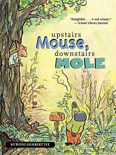 Book Cover Upstairs Mouse, Downstairs Mole (reader) (A Mouse and Mole Story)