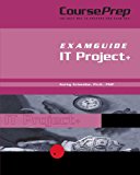 IT Project + CoursePrep ExamGuide