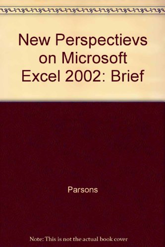 New Perspectives on Microsoft Excel 2002, Brief - Bonus Edition