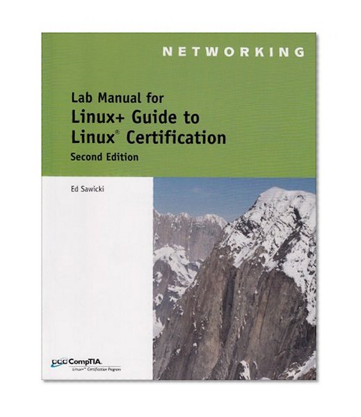 Lab Manual: Linux+ Guide to Linux Certification, 2nd