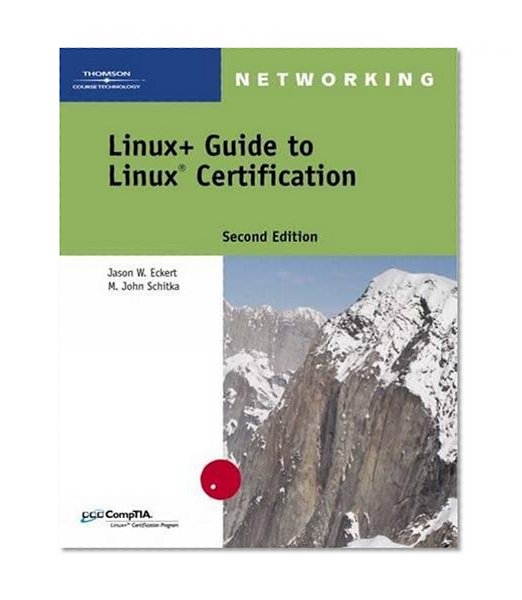 Linux+ Guide to Linux Certification
