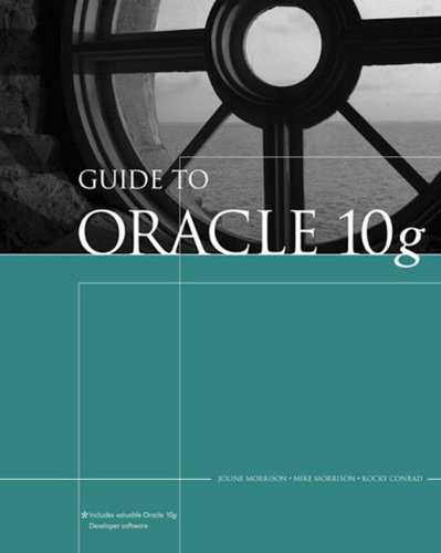 Guide to Oracle 10g (Thomson Course Technology)